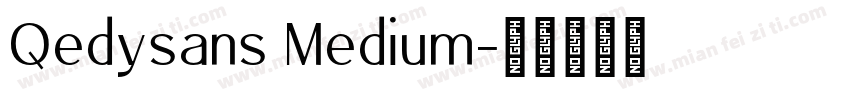 Qedysans Medium字体转换